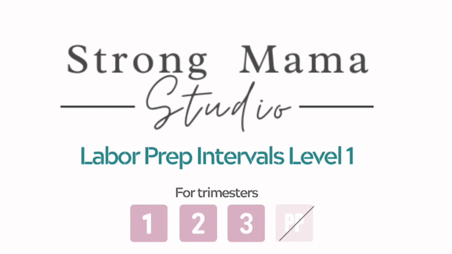 Labor Prep Intervals - Level 1