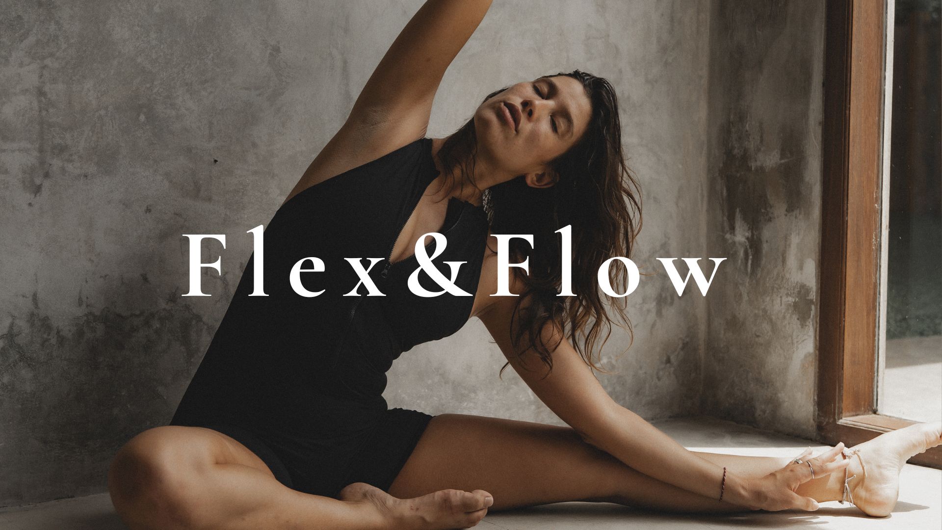 Flex and Flow