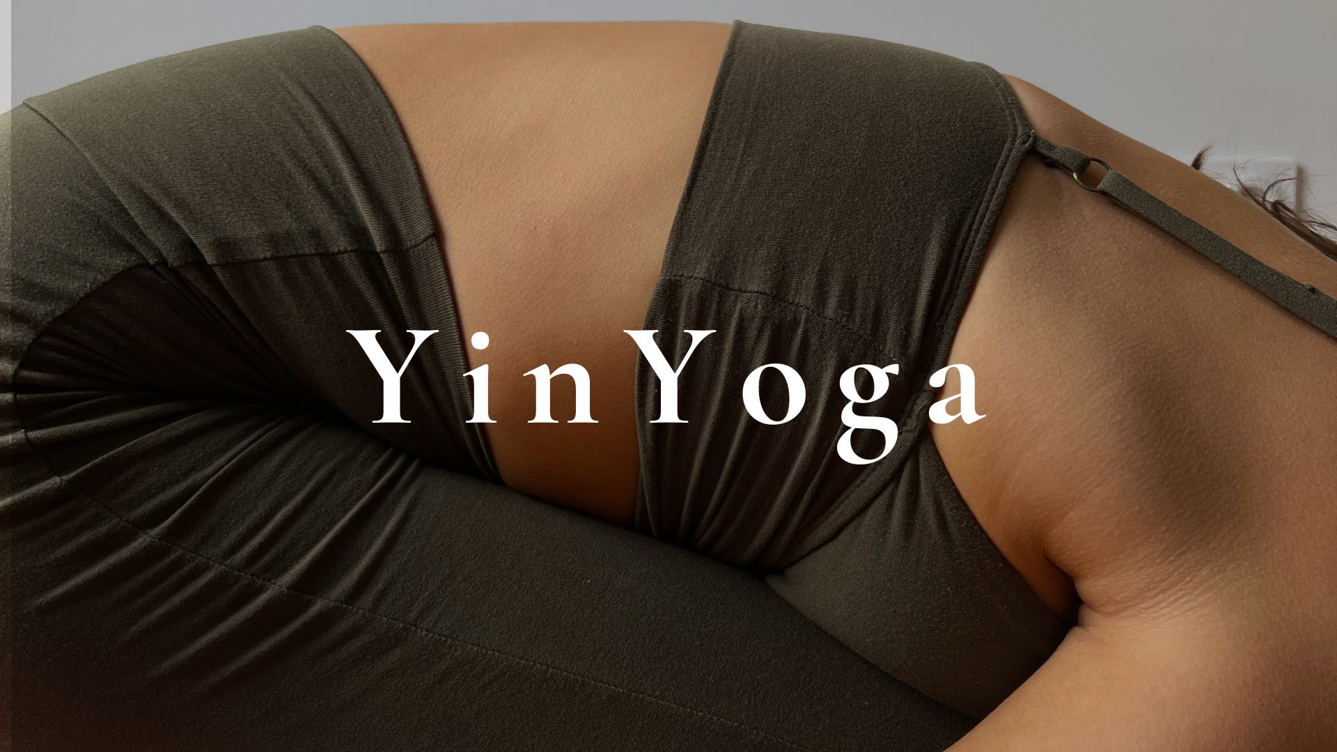 Yin Yoga