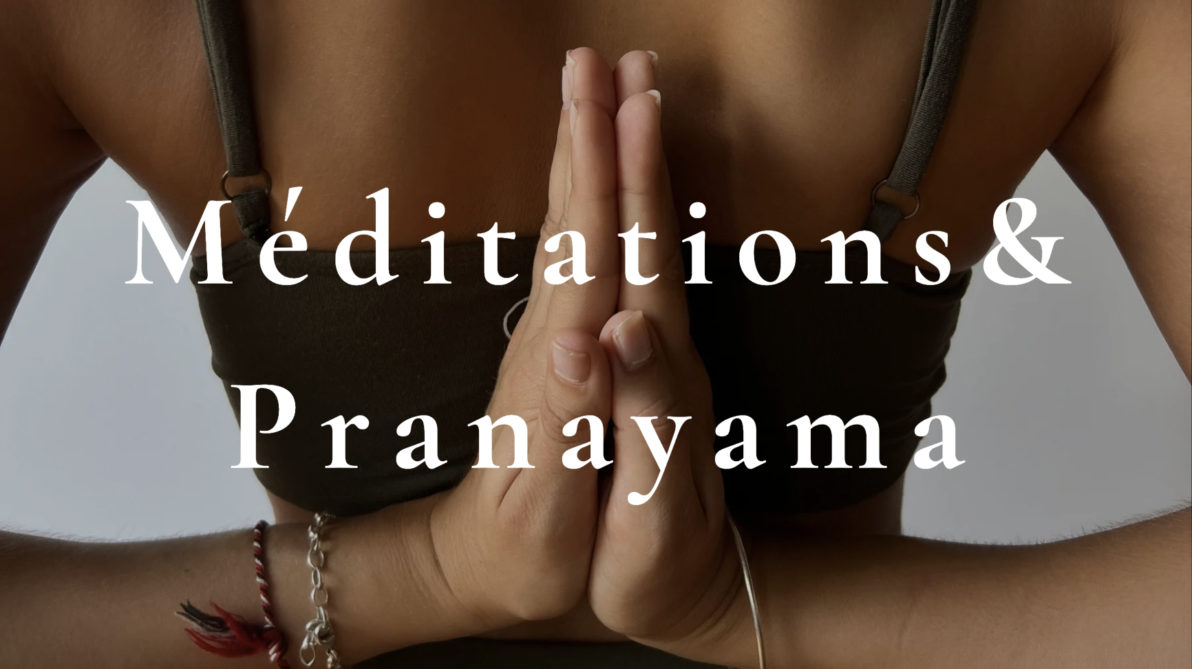 Méditations & Prayanama