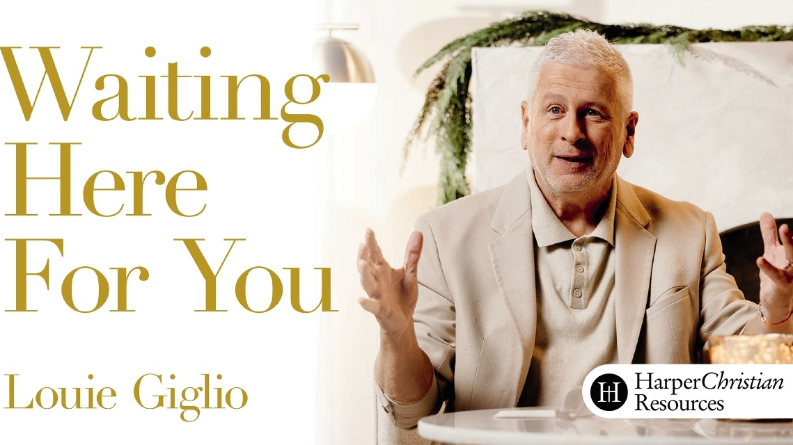 Waiting Here For You (Louie Giglio)