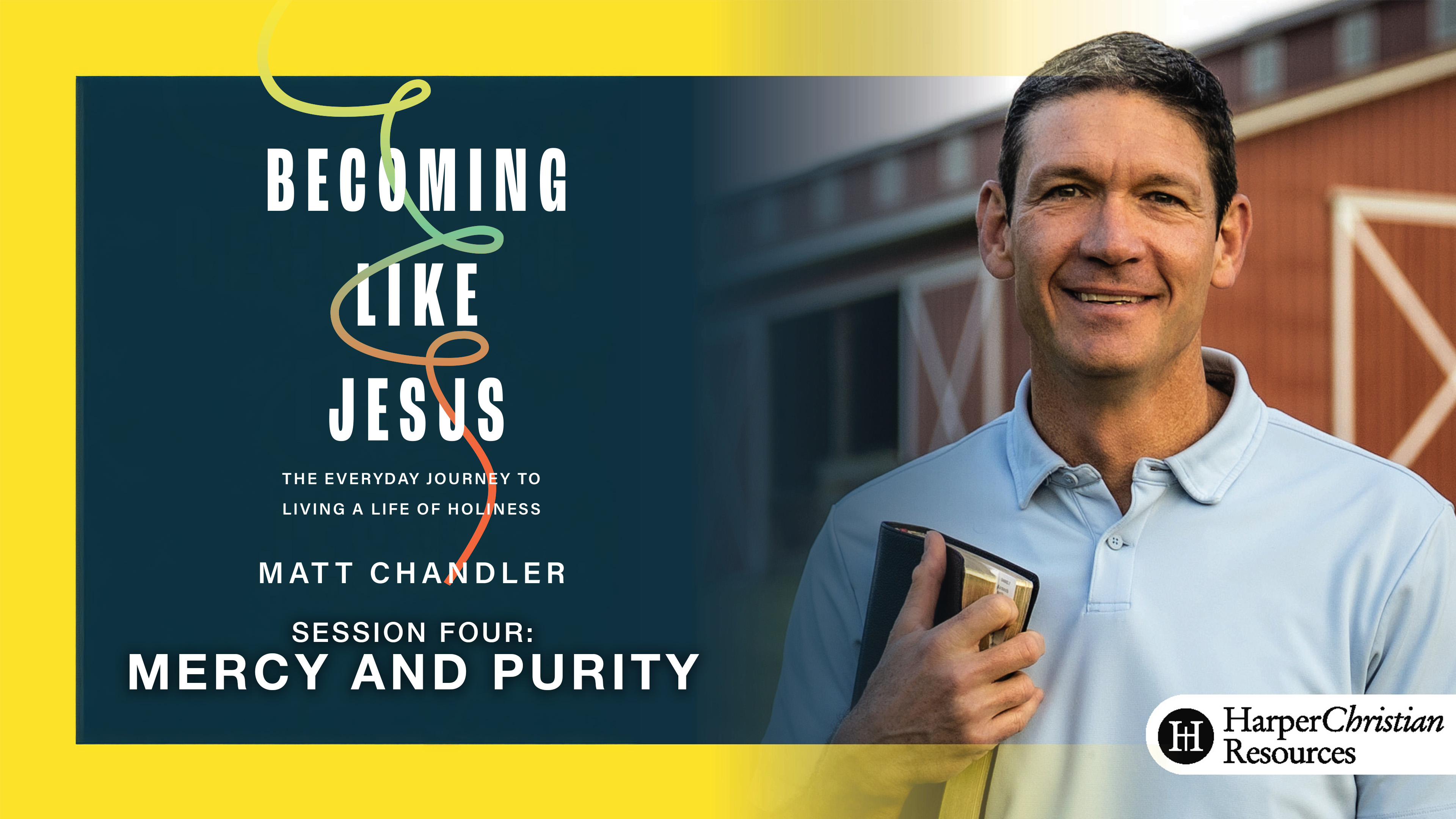 S4: Mercy and Purity (Becoming Like Jesus)