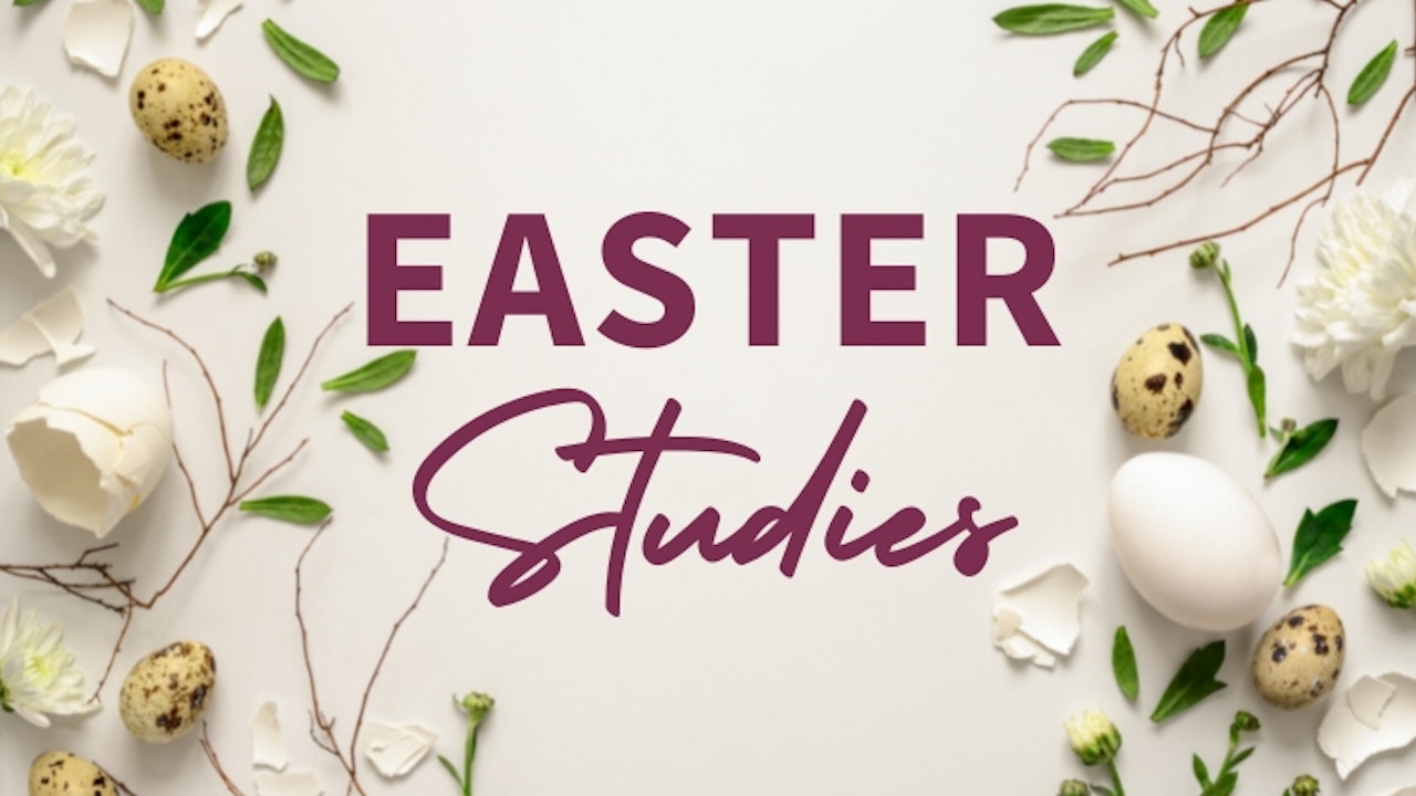 Easter Studies