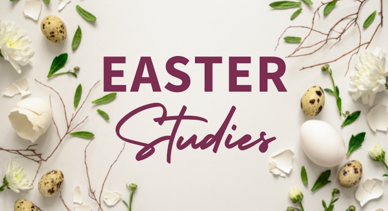 Easter Studies