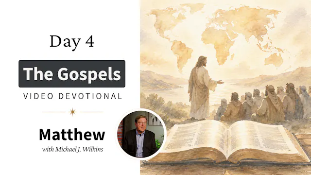 Day 4 The Gospels Video Devotional - ...