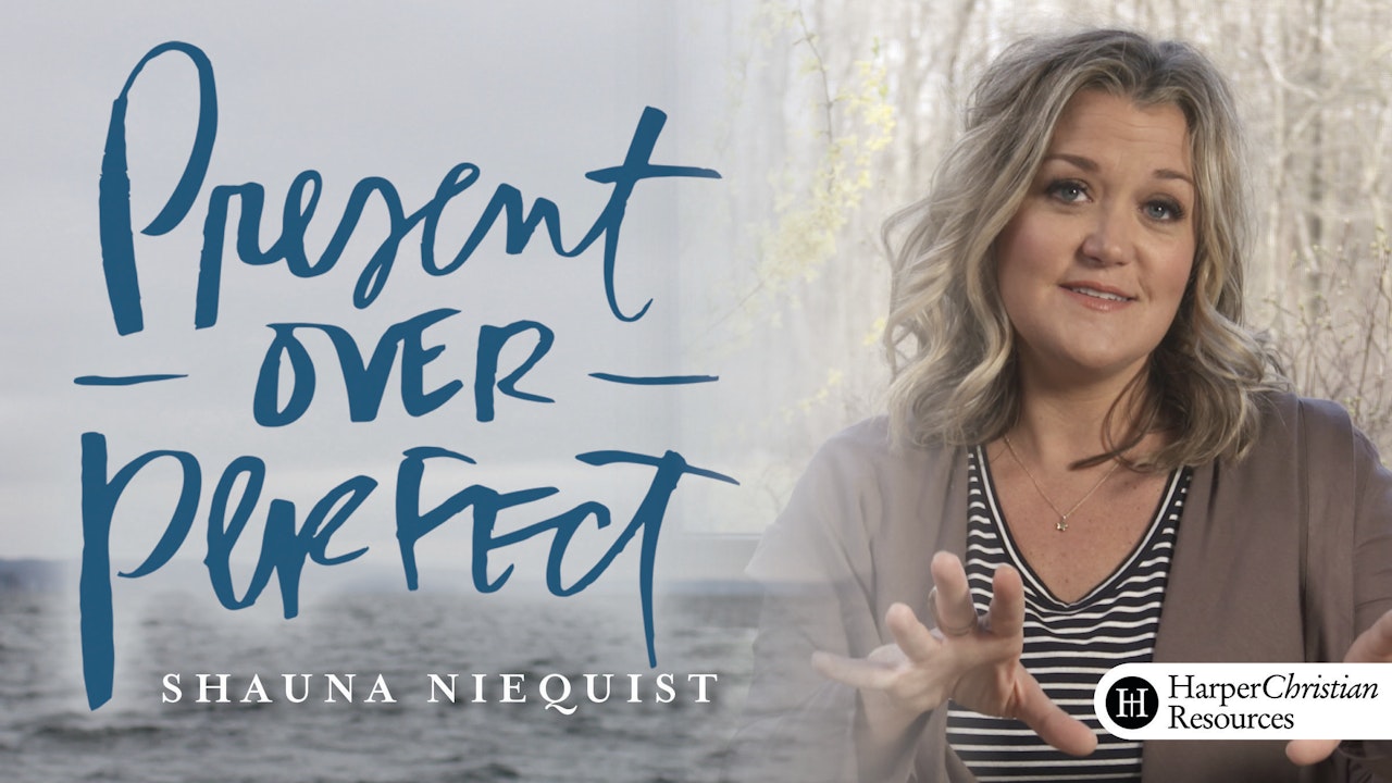 Present Over Perfect (Shauna Niequist)