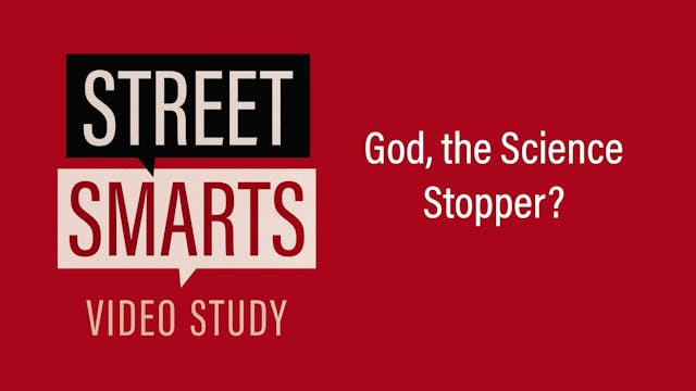 S8: God, the Science Stopper? (Street...