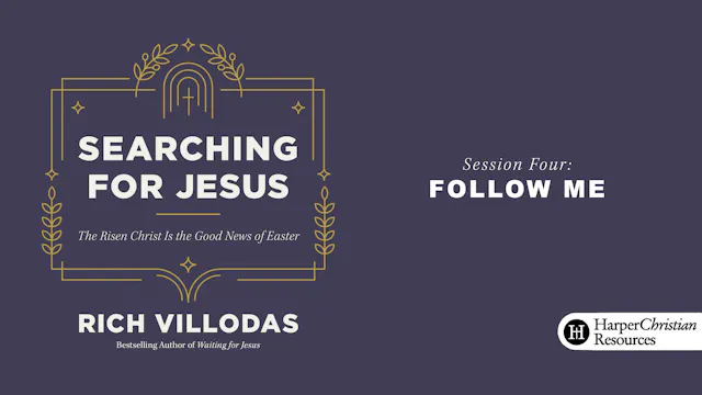 S4: Follow Me (Searching for Jesus)