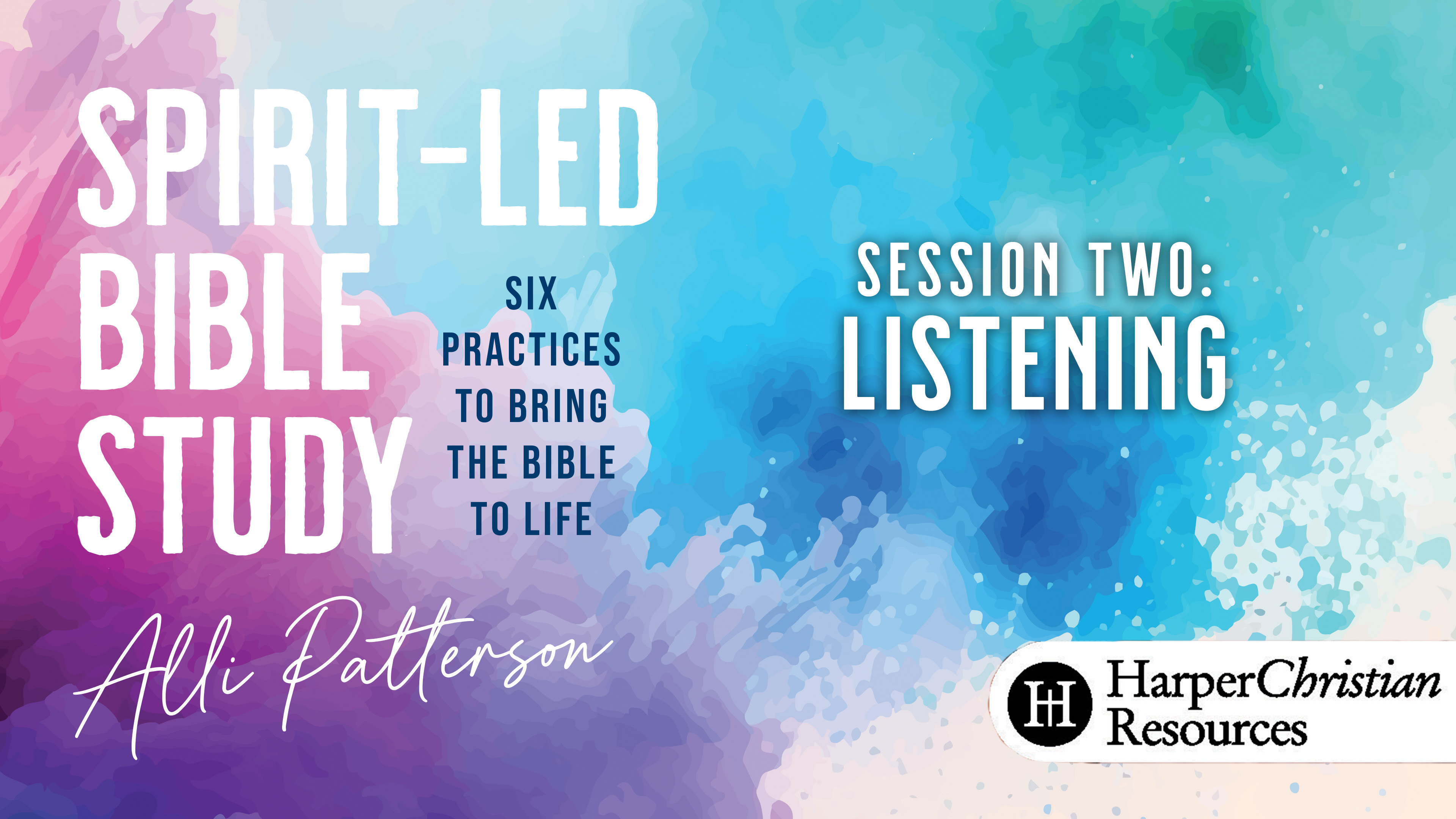 S2: Listening (Spirit-Led Bible Study)