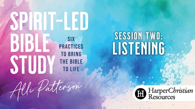 S2: Listening (Spirit-Led Bible Study)