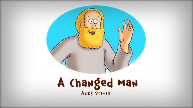 The Beginner's Bible Video Series, Story 91, A Changed Man