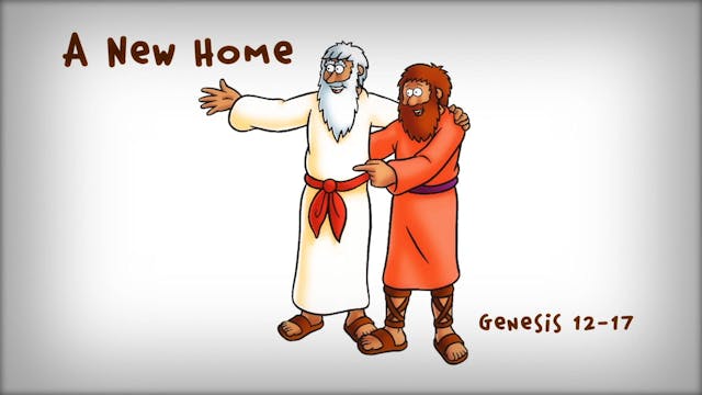 The Beginner's Bible Video Series, Story 6, A New Home