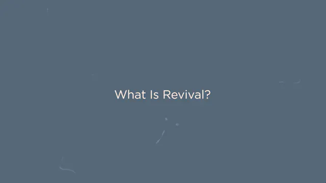 Key Concept - What Is Revival? (Prese...