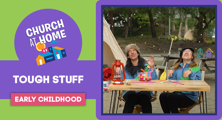 Tough Stuff (Early Childhood)