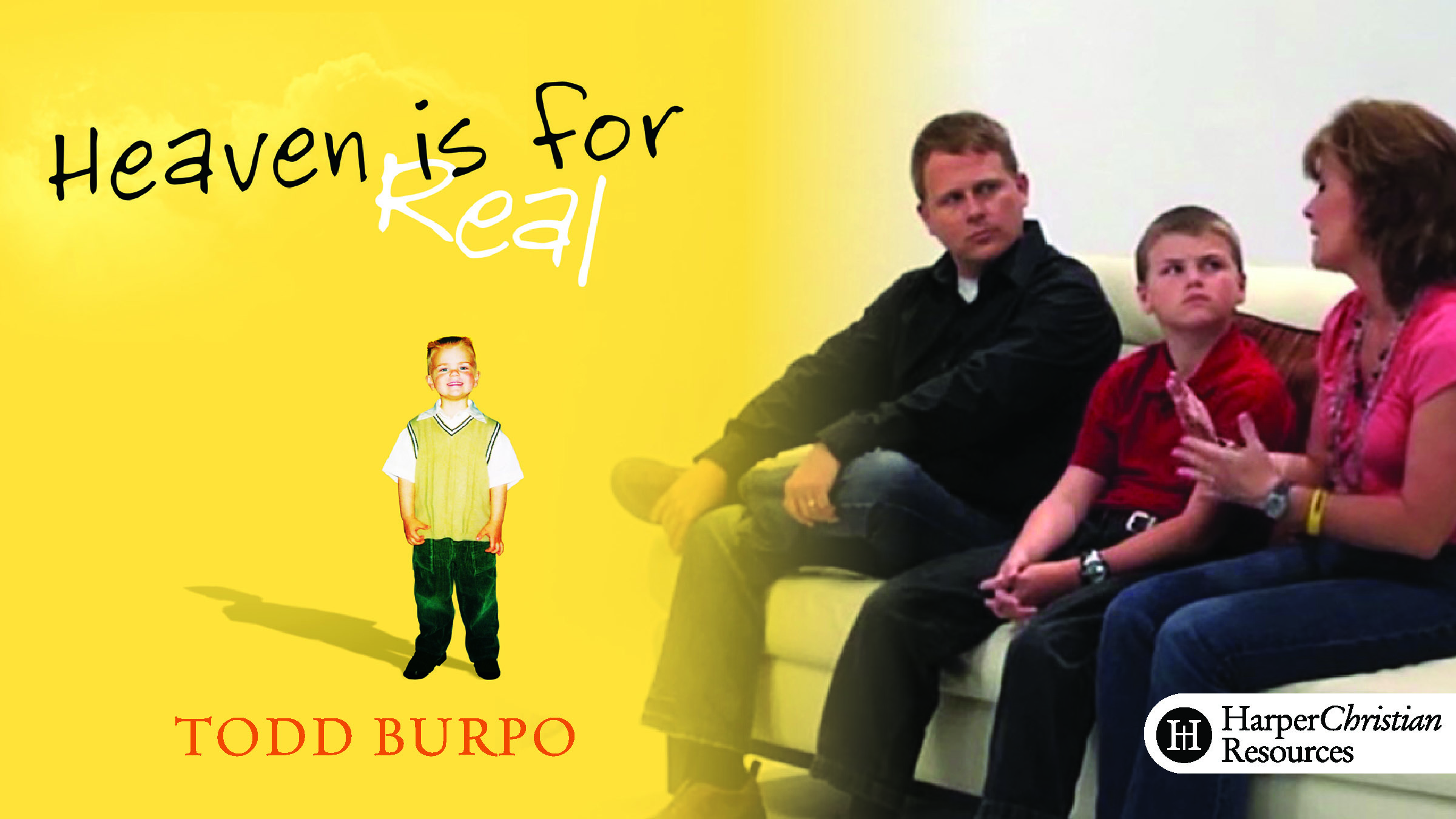 Heaven is for Real (Todd Burpo)