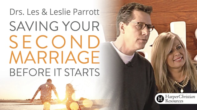 Saving Your Second Marriage Before It Starts (Les & Leslie Parrott)