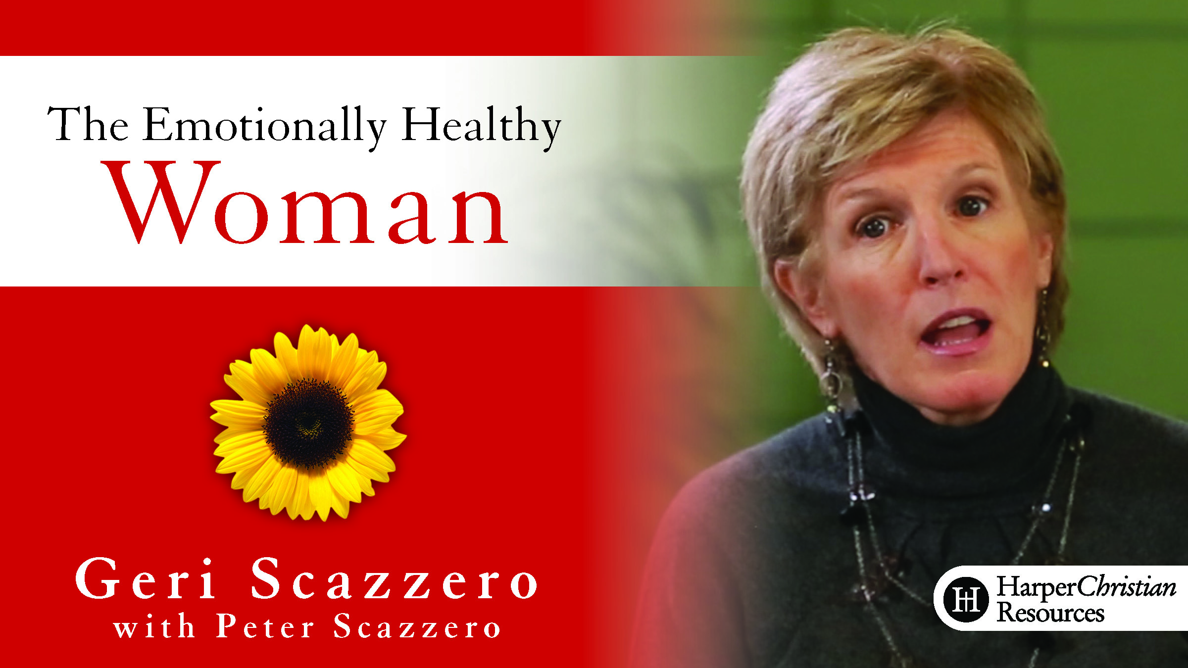Emotionally Healthy Woman (Geri Scazzero)