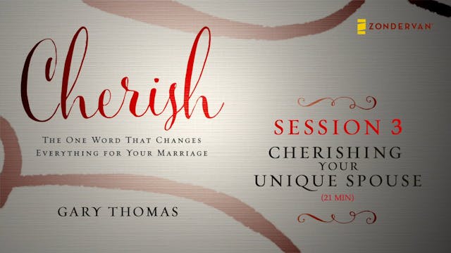 Cherish - Session 3 - Cherishing Your...