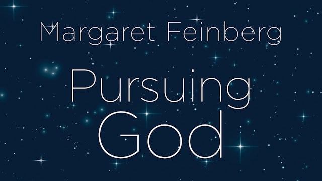 Pursuing God Margaret Feinberg Study Gateway pursuing-god-margaret-feinberg-study-gateway