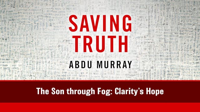 S9: The Son through Fog: Clarity's Ho...