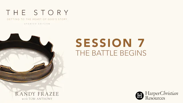 S7: The Battle Begins (The Story)