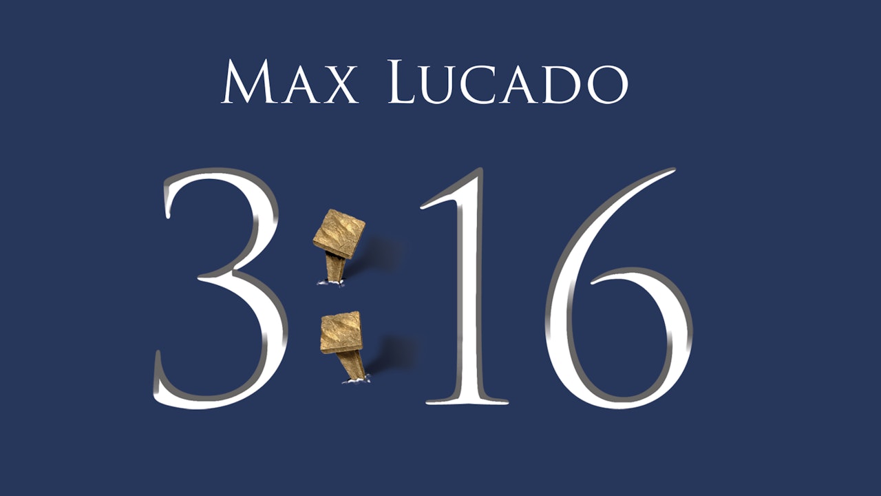 3:16 The Numbers of Hope (Max Lucado)