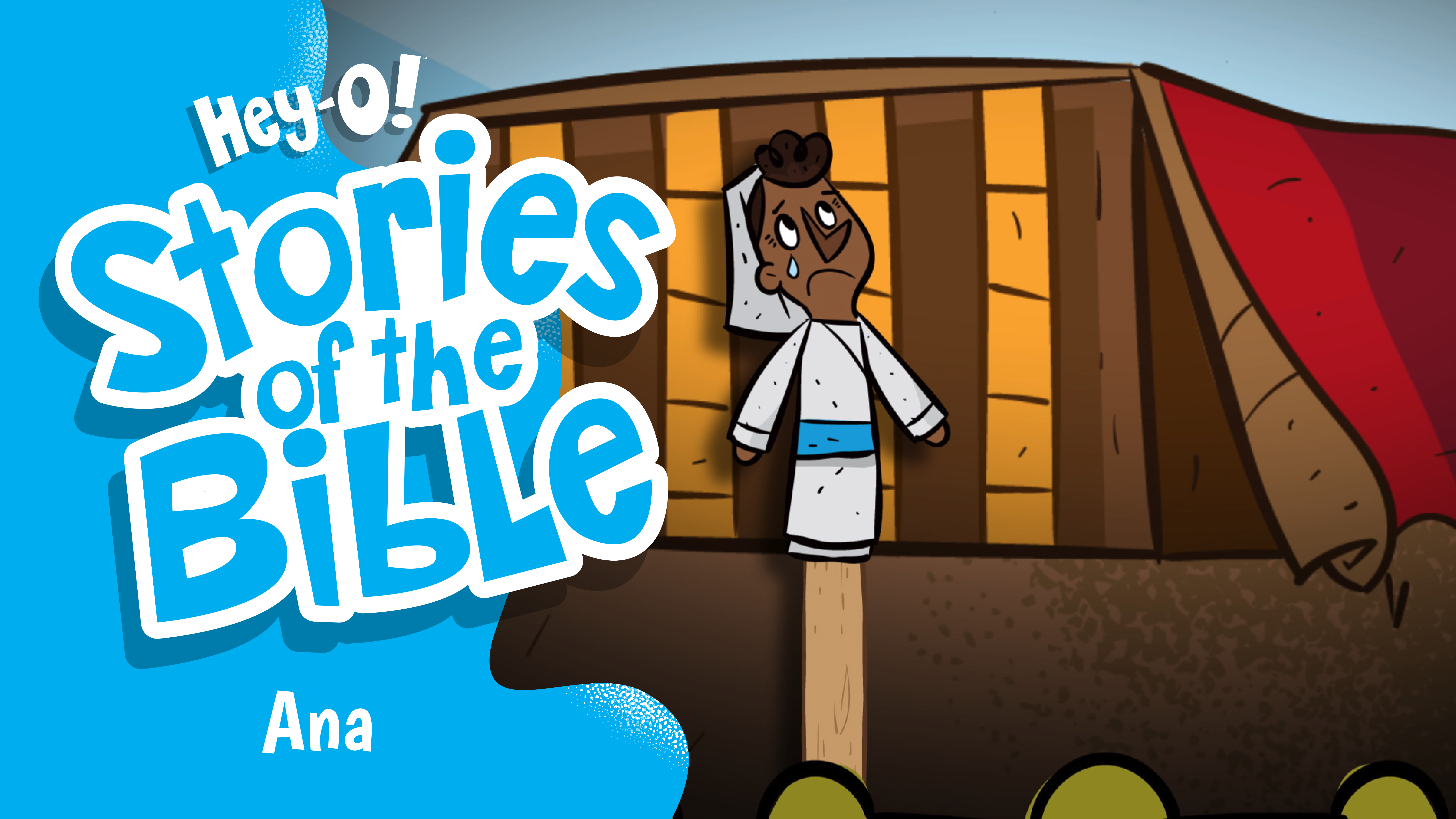 P120 Ana (¡Hey-O! Historias de la Biblia)