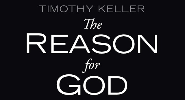 The Reason for God (Timothy Keller)