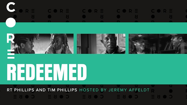 CORE for Men: Redeemed (R.T. Phillips)