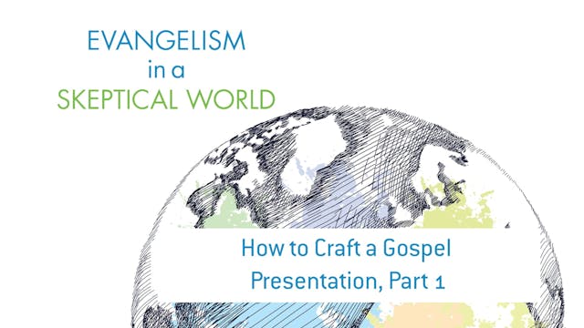 S5: How to Craft a Gospel Presentatio...