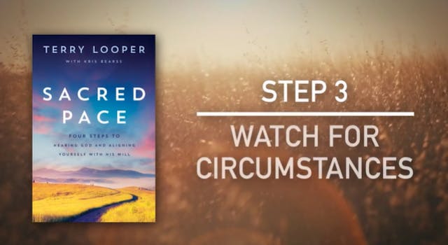 Sacred Pace - Step 3 Watch for Circum...