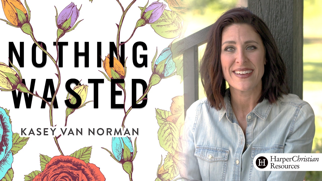 Nothing Wasted (Kasey Van Norman)
