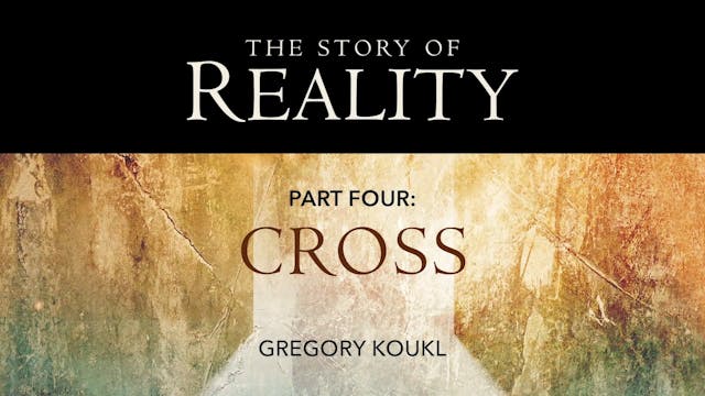 S5: Part Four: Cross (The Story of Re...