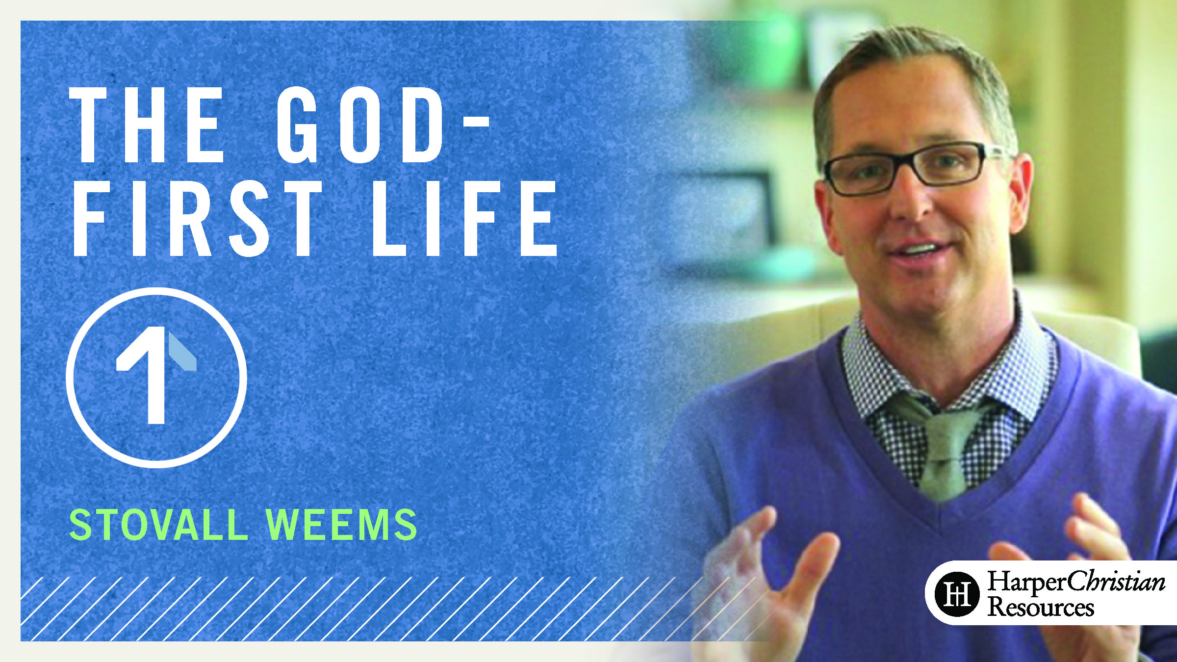 The God-First Life (Stovall Weems)