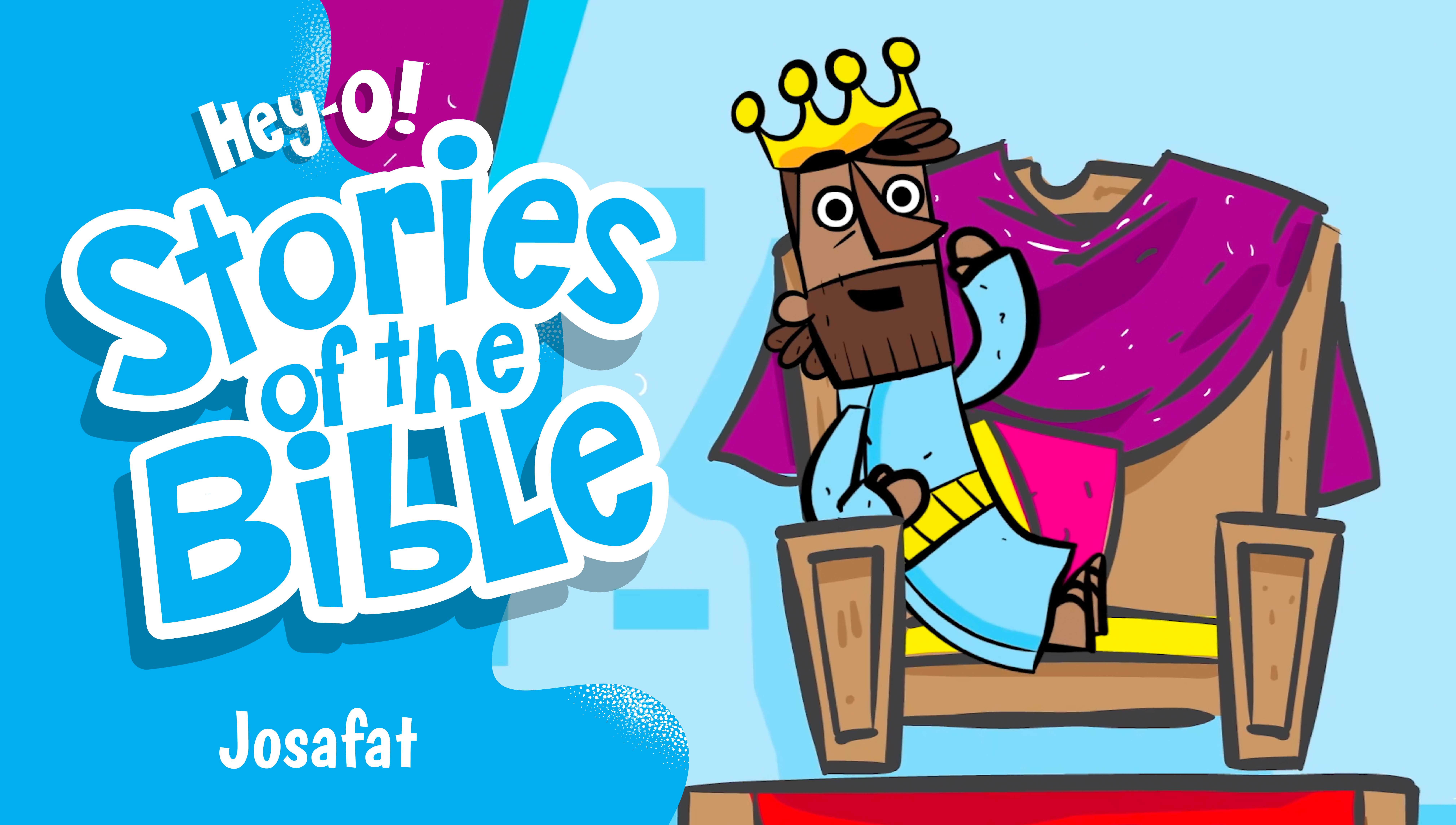 P146 Josafat (¡Hey-O! Historias de la Biblia)
