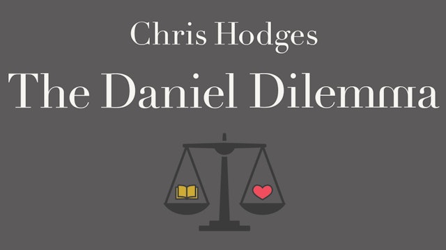 The Daniel Dilemma (Chris Hodges)
