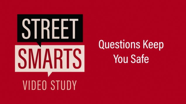 S2: Questions Keep You Safe (Street Smarts)