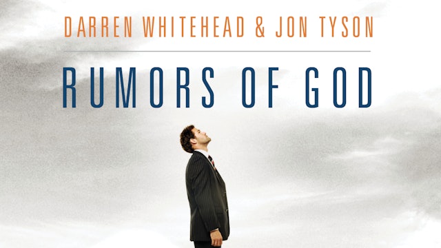 Rumors of God (Darren Whitehead & Jon Tyson)