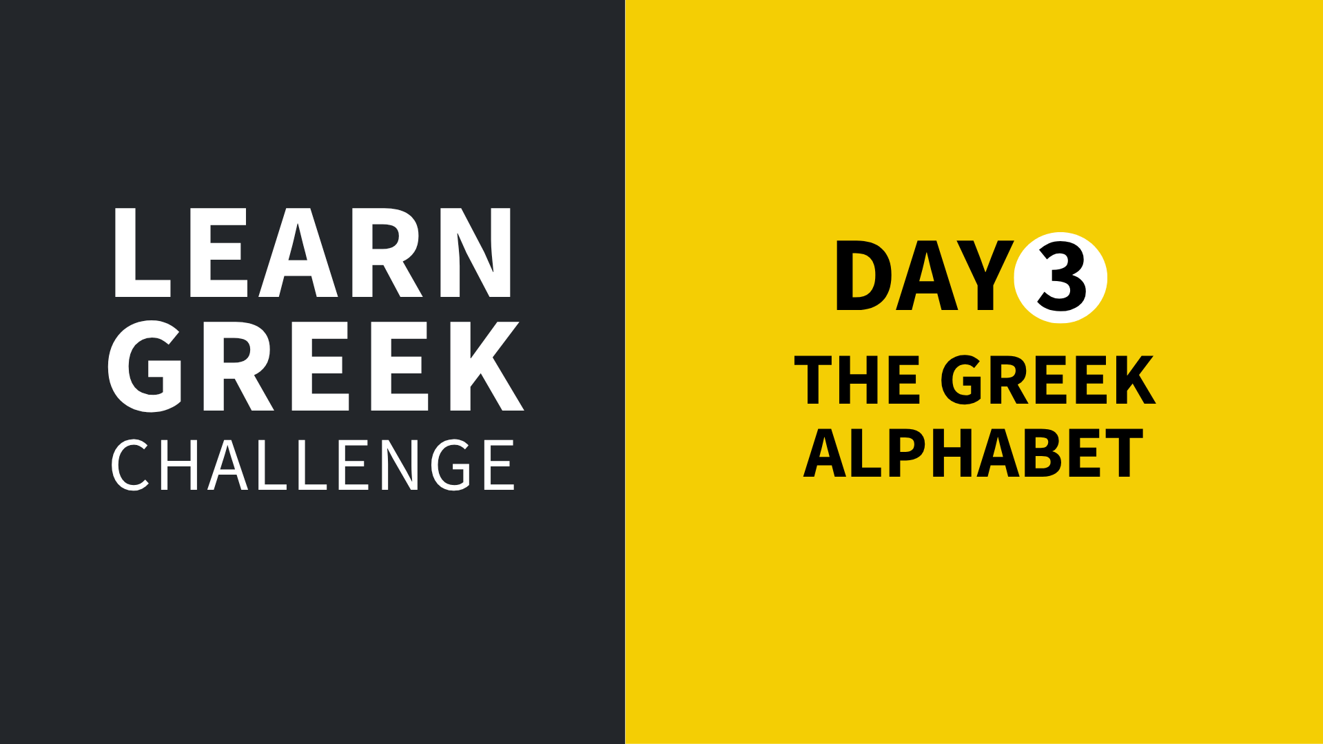 Learn Greek Challenge: Day 3