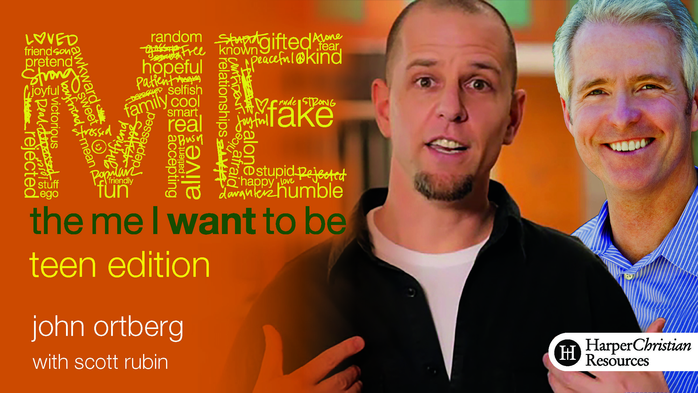 The Me I Want to Be Teen Edition (John Ortberg)