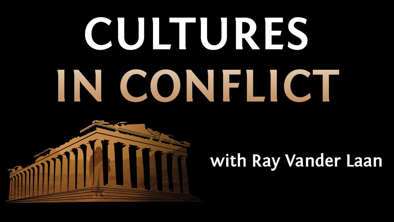 Cultures in Conflict (Ray Vander Laan)