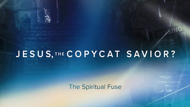 Person of Interest - Session 3 - Jesus, the Copycat Savior?