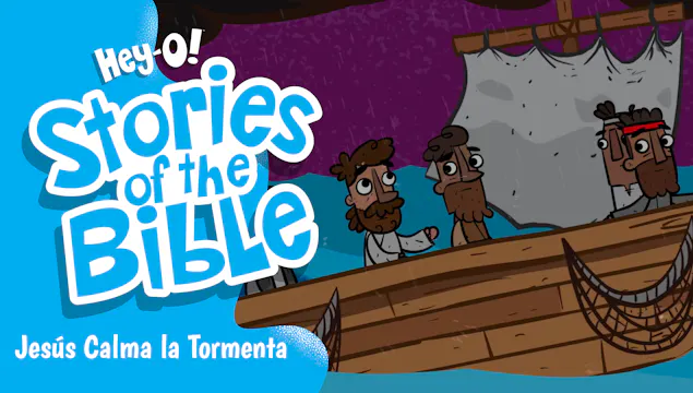 P256 Jesús Calma la Tormenta (¡Hey-O!...