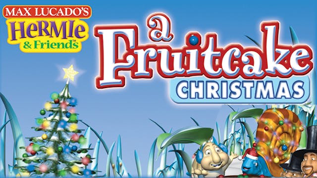 Hermie & Friends: Fruitcake Christmas