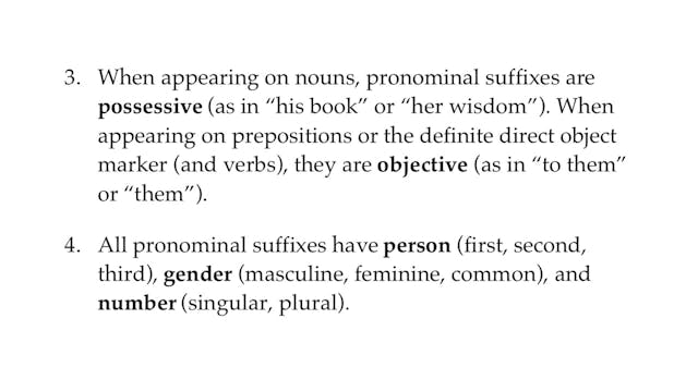 Basics of Biblical Hebrew Video Lectures, Session 9. Hebrew Pronominal Suffixes