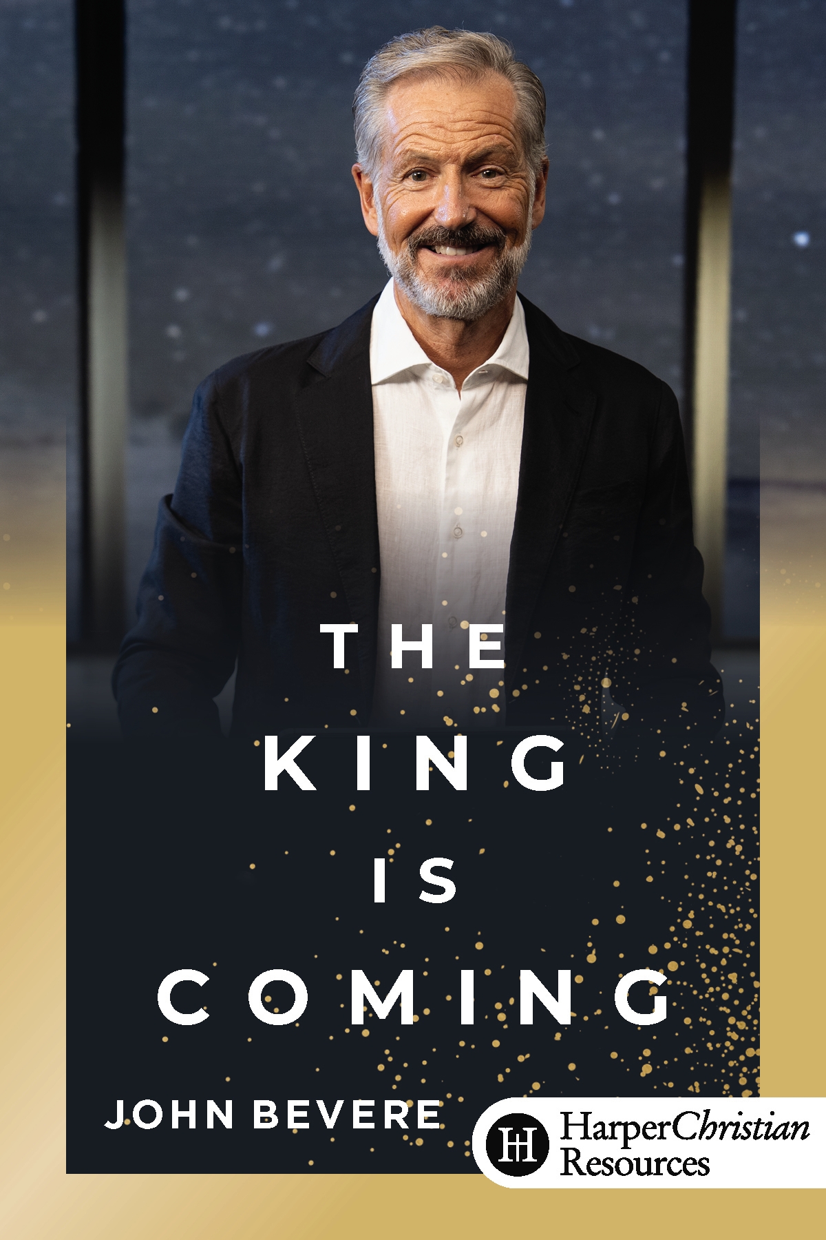 The King is Coming (John Bevere)