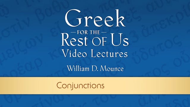Greek for the Rest of Us - Lesson 20 - Conjunctions