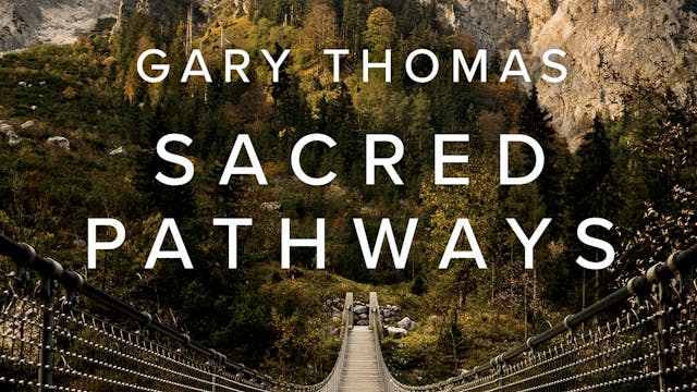 Sacred Pathways - Session 1: The Journey of the Soul