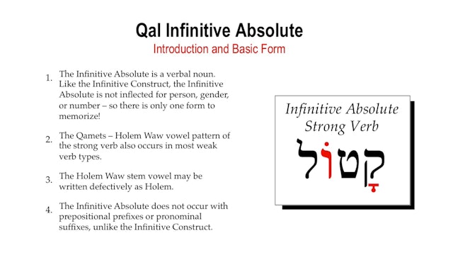 Basics of Biblical Hebrew Video Lectures, Session 21. Qal Infinitive Absolute