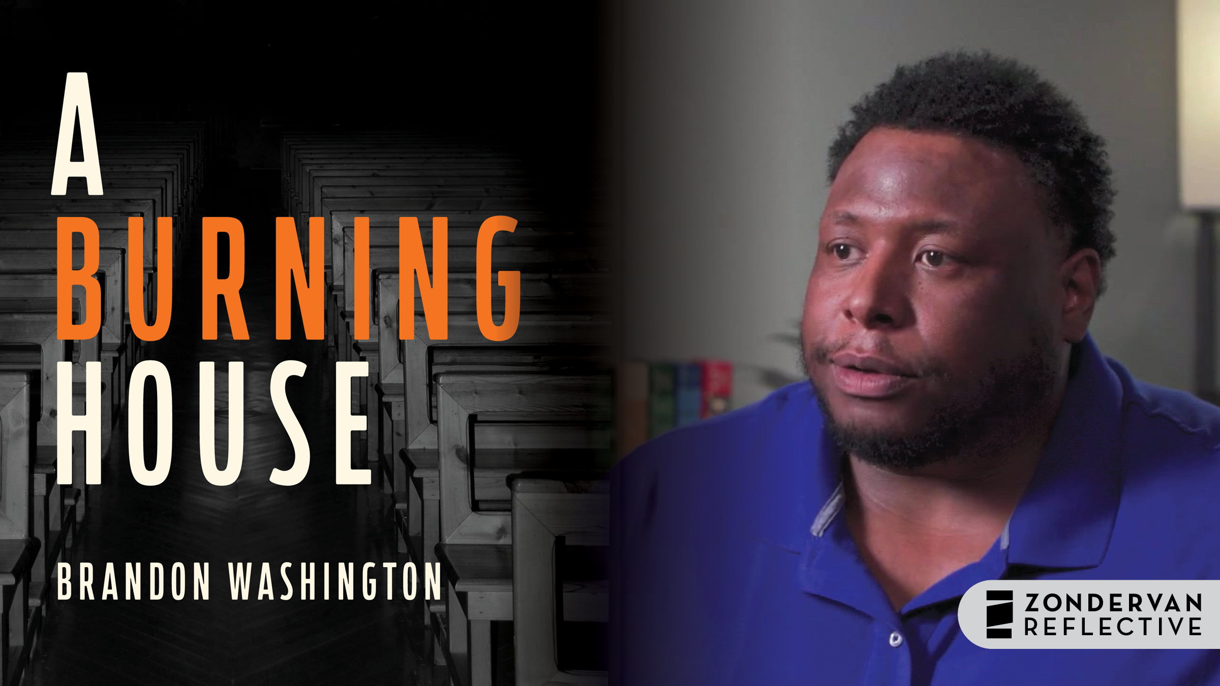 A Burning House (Brandon Washington)